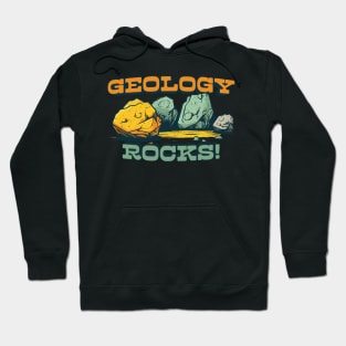 Geology Rocks! - Petrology/Geology Geek Design Hoodie